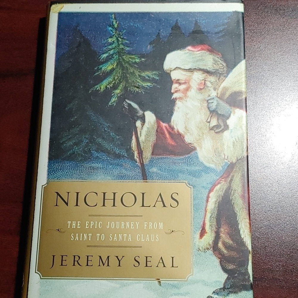 Nicholas The Epic Journey From Saint to Santa Claus Book